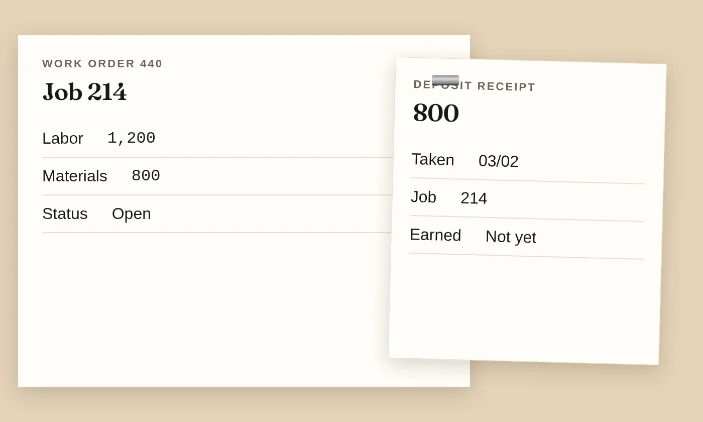 A deposit receipt stapled to a work order, here because a deposit on unfinished work is not revenue yet.