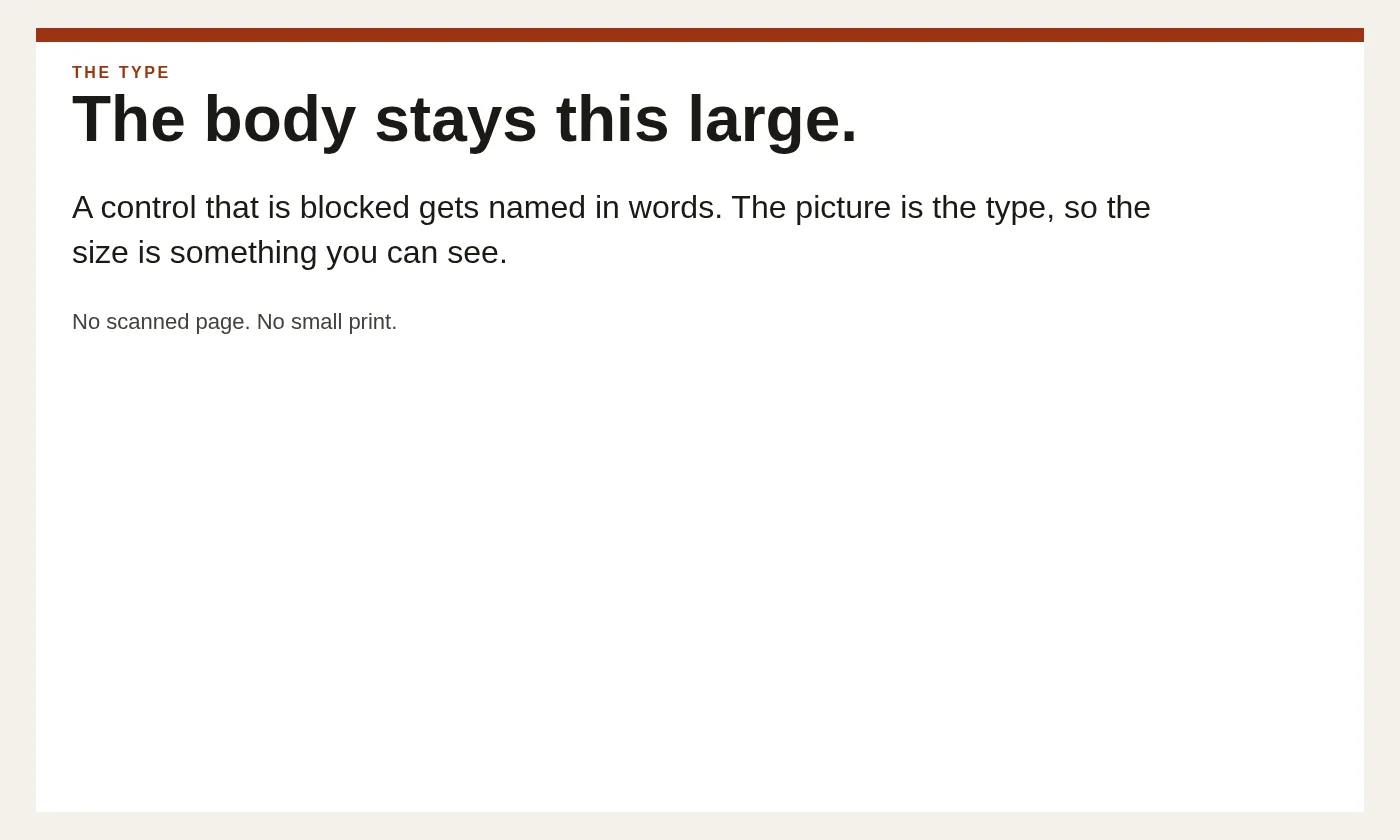 A large type sample shows the body size the page keeps, and a blocked control gets named.