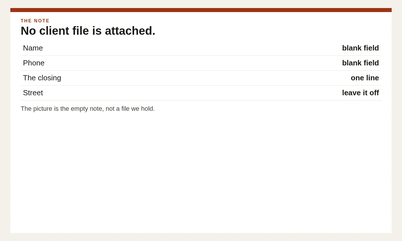 Blank note fields show a name, a phone, and the closing, with no client file attached.