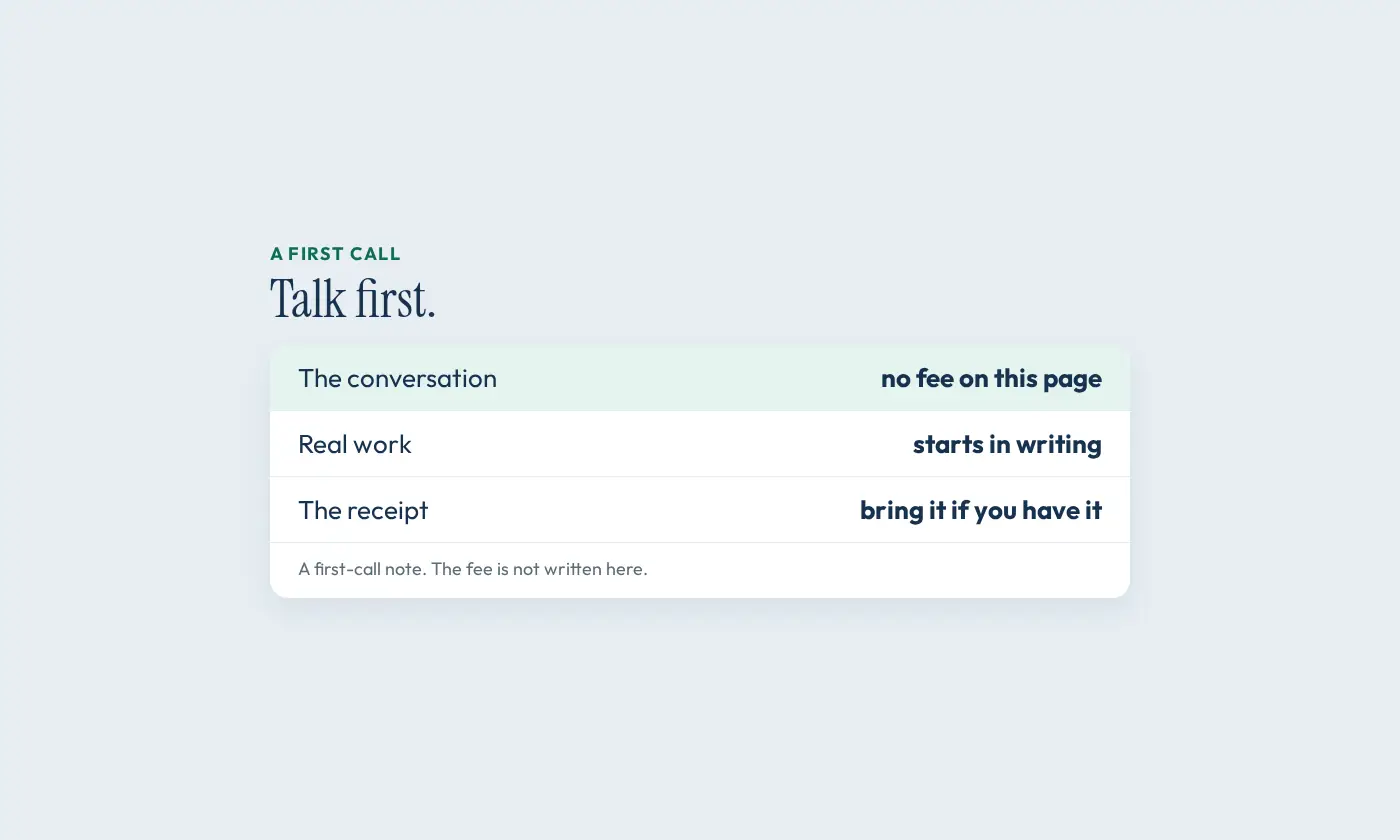 A first-call note with no fee written on it, which is how a first conversation works.
